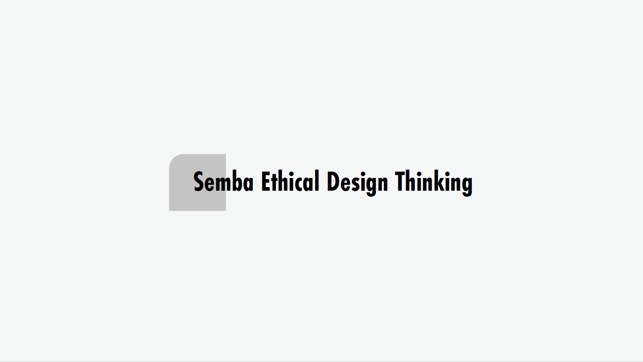 Senba Ethical Design Thinking